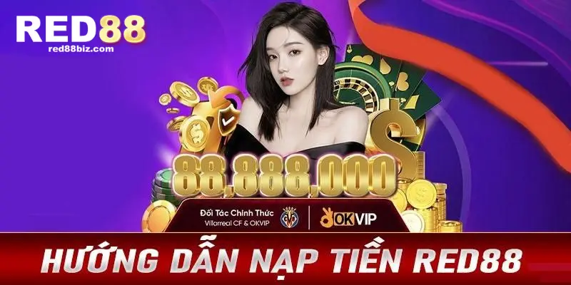 Giới Thiệu Cách Nạp Tiền RED88 An Toàn, Uy Tín Nhất 3 Hướng dẫn nạp tiền bằng ví điện tử